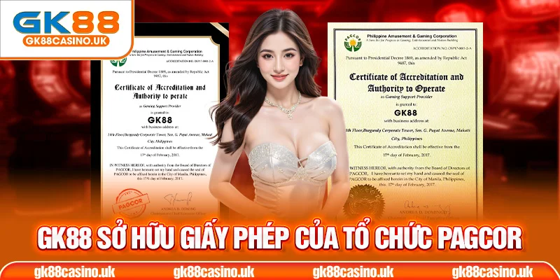 GK88 sở hữu giấy phép của tổ chức Pagcor