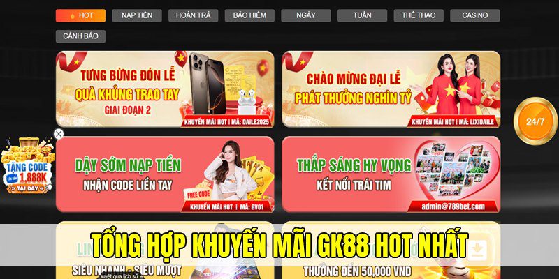 Tận hưởng hàng loạt ưu đãi cực sốc của GK88